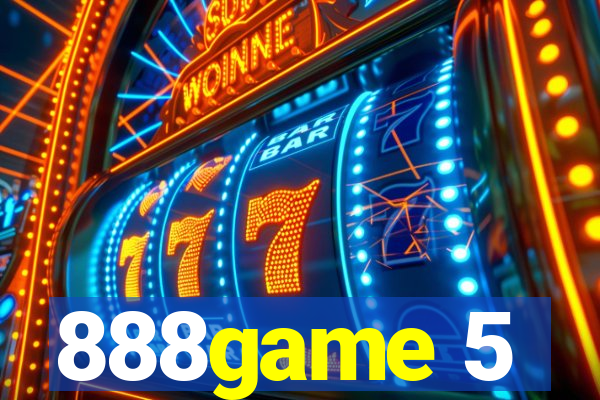 888game 5